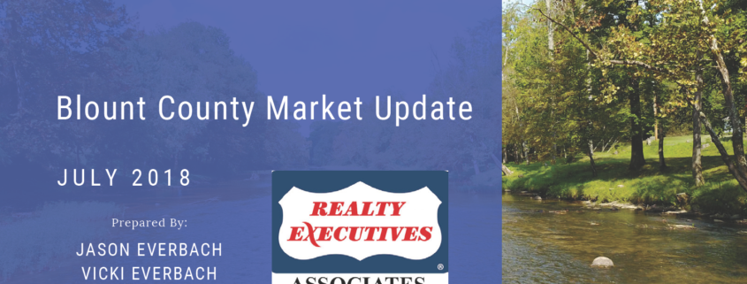 July 2018 Blount County Market Update